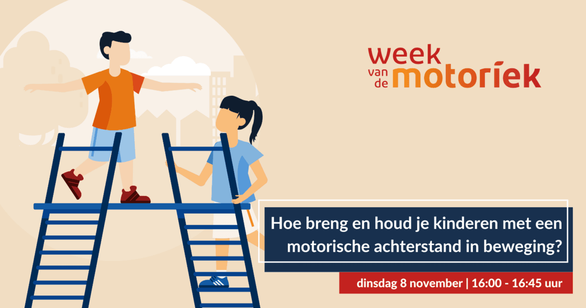 Hoe breng en houd je kinderen met een motorische achterstand in beweging?