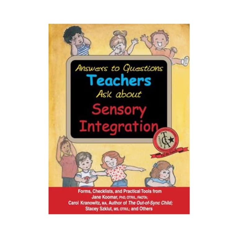 Basisonderwijs E-book | Antwoorden op Vragen die Leerkrachten Stellen over Sensorische Integratie door Jane Koomar