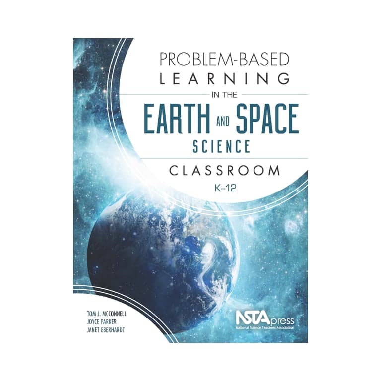 Basisonderwijs E-book | Probleemgestuurd Leren in de Klas voor Aard- en Ruimtewetenschappen, K-12 door Tom J. McConnell