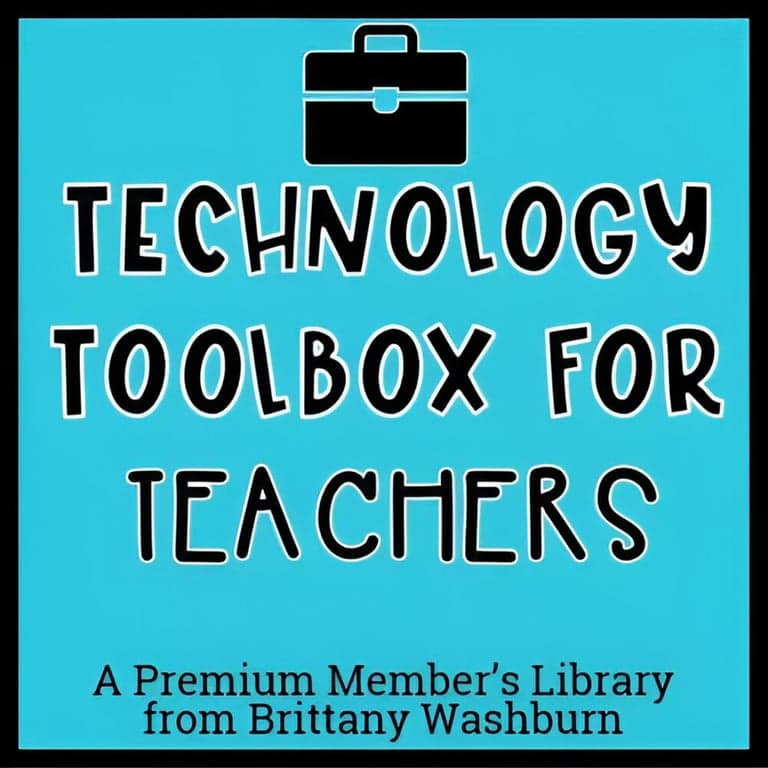 Basisonderwijs Abonnement | Technology Teaching Resources with Brittany Washburn: Gereedschapskist voor Leraren (Engelstalig)