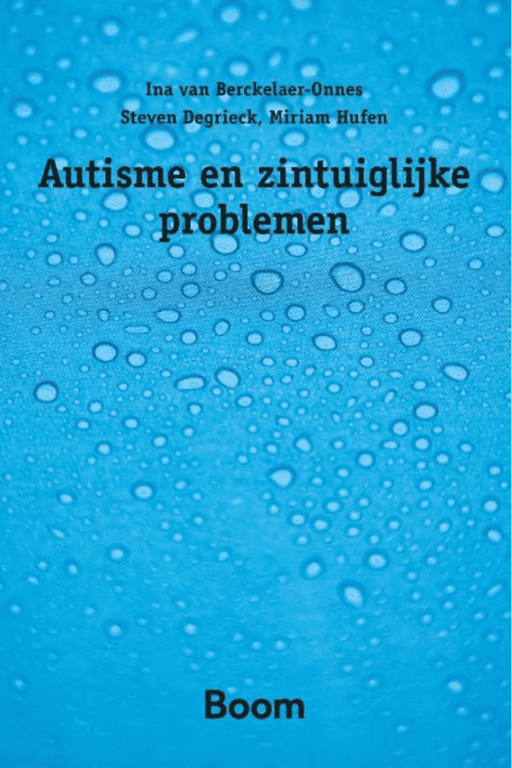 Autisme en Zintuiglijke Problemen