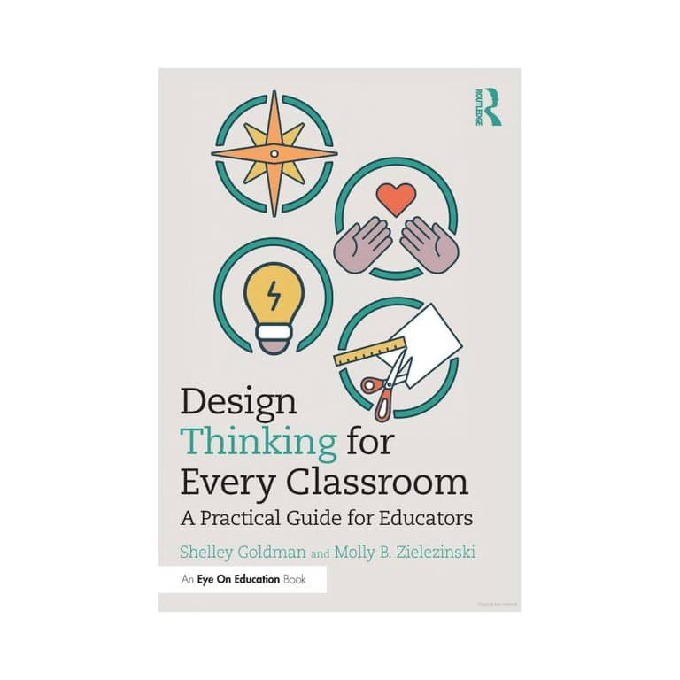 Basisonderwijs E-book | Design Thinking Voor Elke Klas Door Shelley Goldman, Molly B. Zielezinski