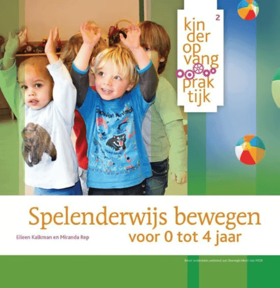 Spelenderwijs Bewegen voor 0 tot 4 Jaar