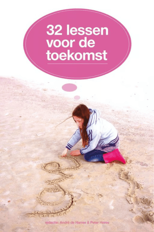 32 Lessen voor de Toekomst