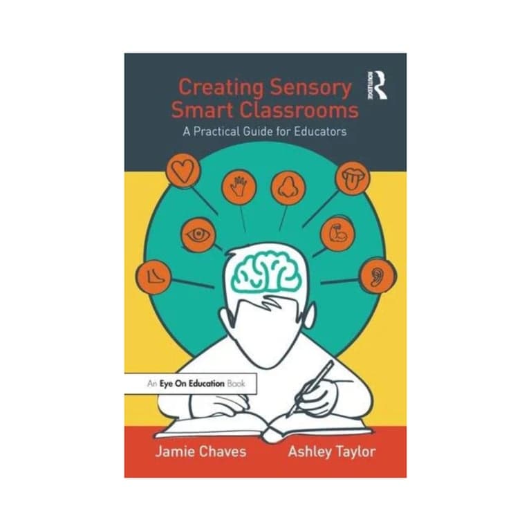 Basisonderwijs E-book | Sensory Smart Classrooms Creëren door Jamie Chaves & Ashley Taylor