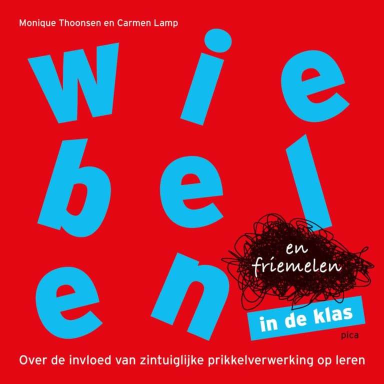 Basisonderwijs Boek | Wiebelen en Friemelen in de Klas, Auter: Monique Thoonsen en Carmen Lamp