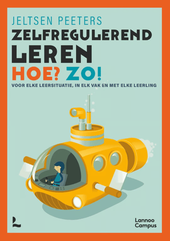 Zelfregulerend Leren. Hoe? Zo!