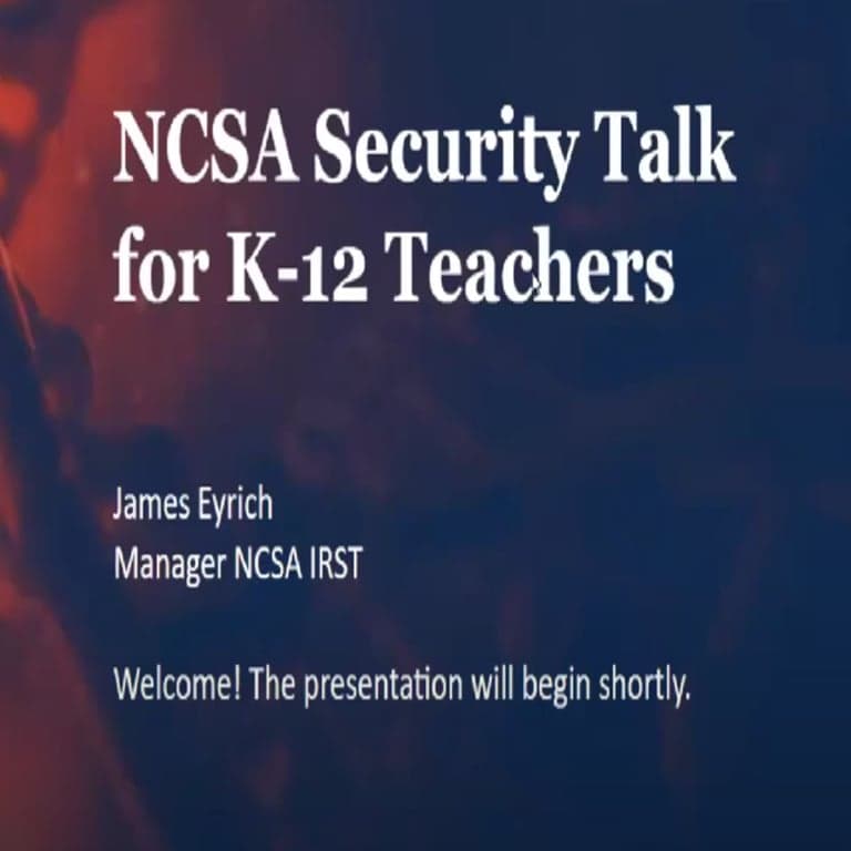 Basisonderwijs Webinar | NCSA Cybersecurity Best Practices voor Leerkrachten K-12