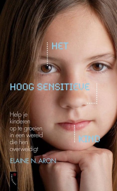 Het Hoogsensitieve Kind