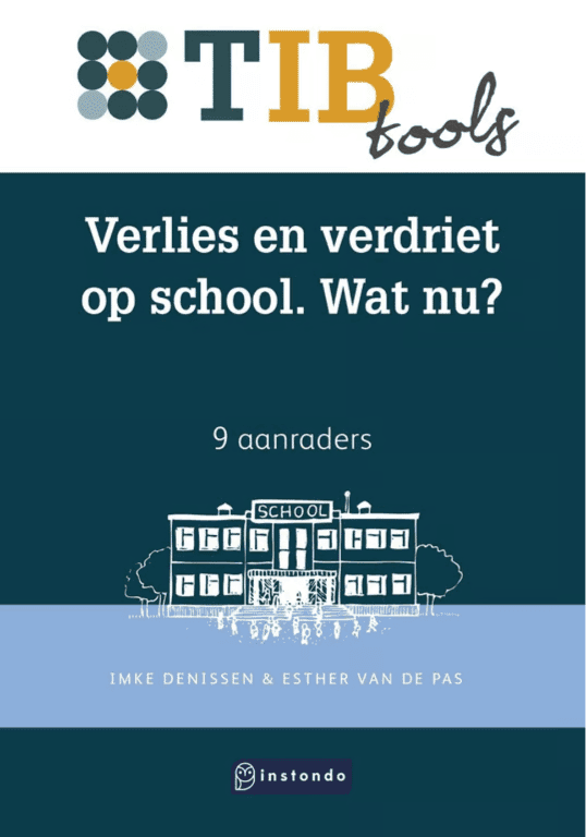 TIBtools - Verlies en Verdriet op School. Wat Nu?